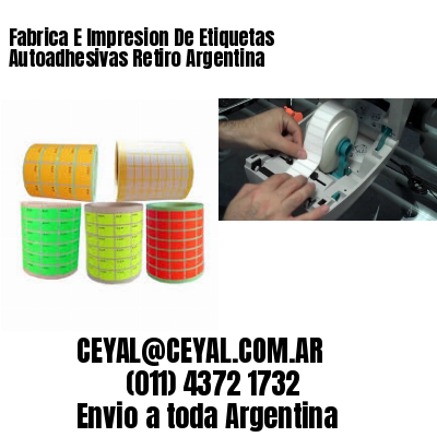 Fabrica E Impresion De Etiquetas Autoadhesivas Retiro Argentina