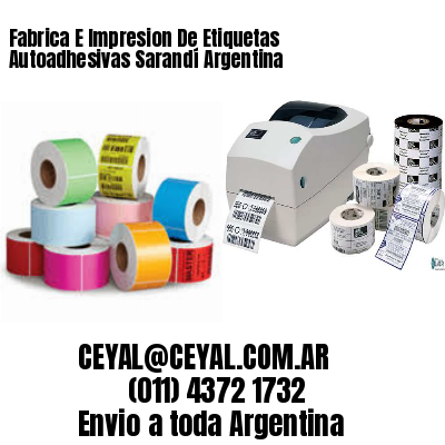 Fabrica E Impresion De Etiquetas Autoadhesivas Sarandí Argentina