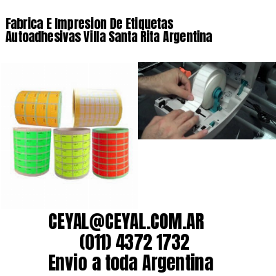 Fabrica E Impresion De Etiquetas Autoadhesivas Villa Santa Rita Argentina