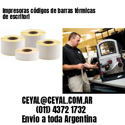 Impresoras códigos de barras térmicas de escritori