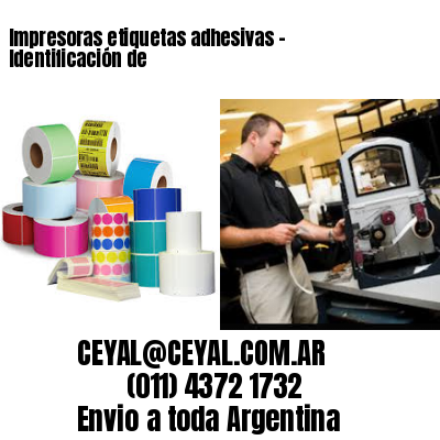 Impresoras etiquetas adhesivas – Identificación de