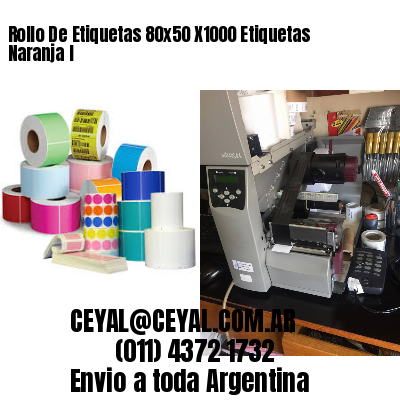 Rollo De Etiquetas 80×50 X1000 Etiquetas Naranja I