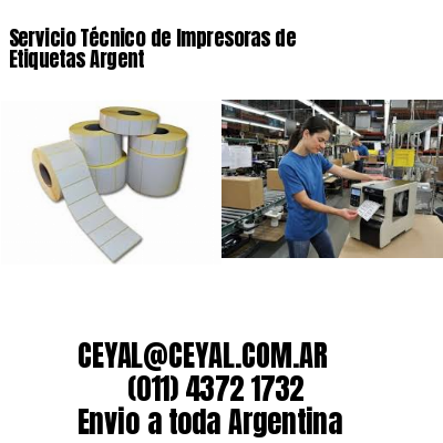 Servicio Técnico de Impresoras de Etiquetas Argent