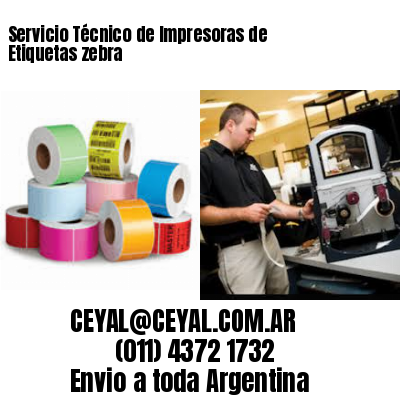 Servicio Técnico de Impresoras de Etiquetas zebra