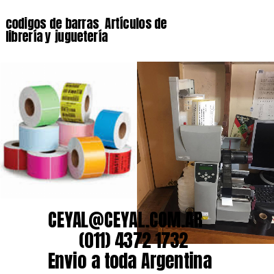 codigos de barras 	Artículos de librería y juguetería