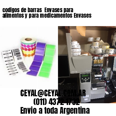 codigos de barras 	Envases para alimentos y para medicamentos Envases