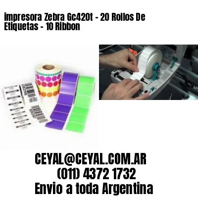 impresora Zebra Gc420t – 20 Rollos De Etiquetas – 10 Ribbon