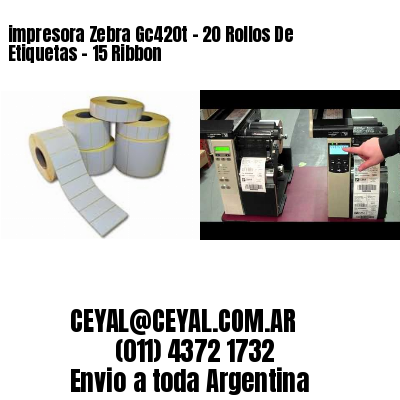impresora Zebra Gc420t - 20 Rollos De Etiquetas - 15 Ribbon