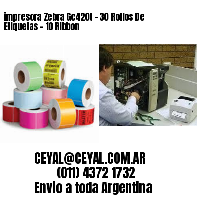 impresora Zebra Gc420t – 30 Rollos De Etiquetas – 10 Ribbon