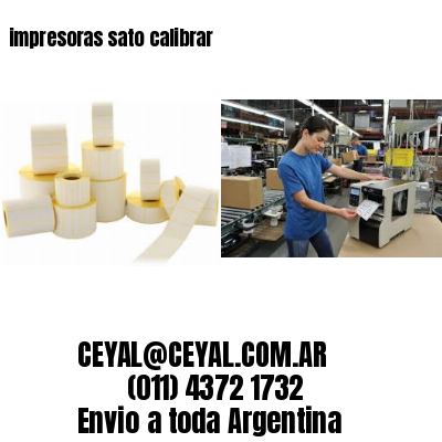 impresoras sato calibrar