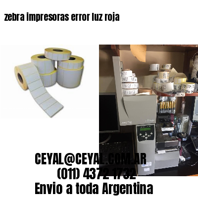 zebra impresoras error luz roja