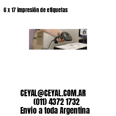 6 x 17 impresión de etiquetas