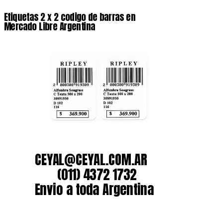Etiquetas 2 x 2 codigo de barras en Mercado Libre Argentina