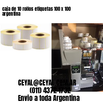 caja de 10 rollos etiquetas 100 x 100 argentina