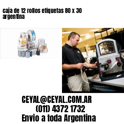 caja de 12 rollos etiquetas 80 x 30 argentina