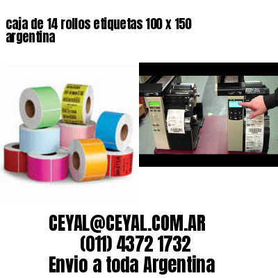 caja de 14 rollos etiquetas 100 x 150 argentina