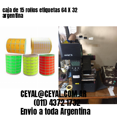 caja de 15 rollos etiquetas 64 X 32 argentina
