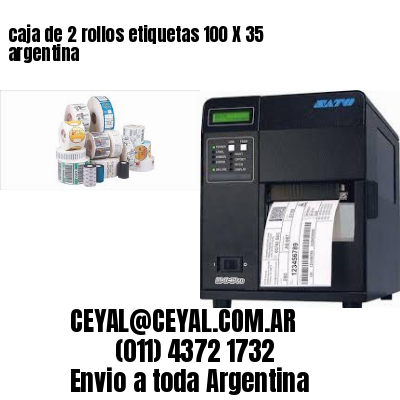 caja de 2 rollos etiquetas 100 X 35 argentina