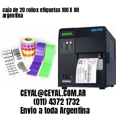 caja de 20 rollos etiquetas 100 X 80 argentina