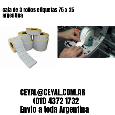 caja de 3 rollos etiquetas 75 x 25 argentina