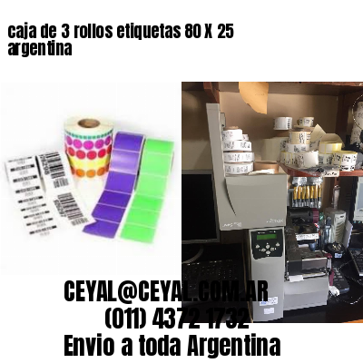 caja de 3 rollos etiquetas 80 X 25 argentina