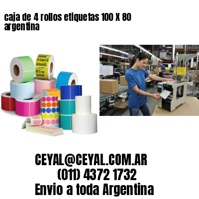 caja de 4 rollos etiquetas 100 X 80 argentina