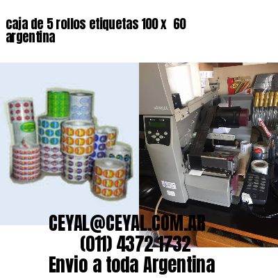 caja de 5 rollos etiquetas 100 x  60 argentina