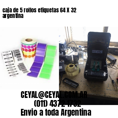caja de 5 rollos etiquetas 64 X 32 argentina