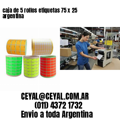 caja de 5 rollos etiquetas 75 x 25 argentina