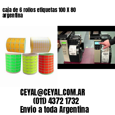 caja de 6 rollos etiquetas 100 X 80 argentina