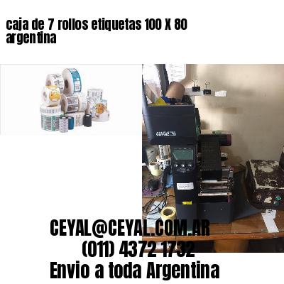 caja de 7 rollos etiquetas 100 X 80 argentina