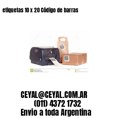 etiquetas 10 x 20 Código de barras