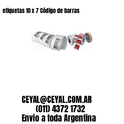 etiquetas 10 x 7 Código de barras