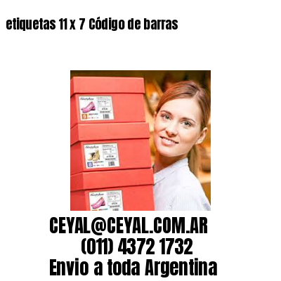 etiquetas 11 x 7 Código de barras