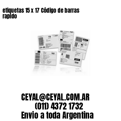 etiquetas 15 x 17 Código de barras rapido