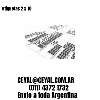 etiquetas 2 x 10