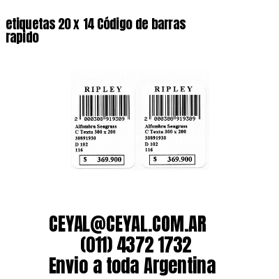 etiquetas 20 x 14 Código de barras rapido