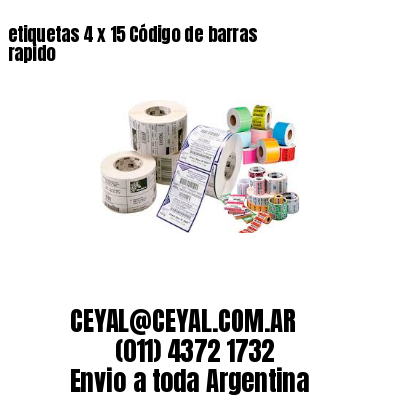 etiquetas 4 x 15 Código de barras rapido