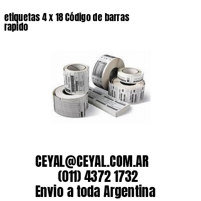 etiquetas 4 x 18 Código de barras rapido