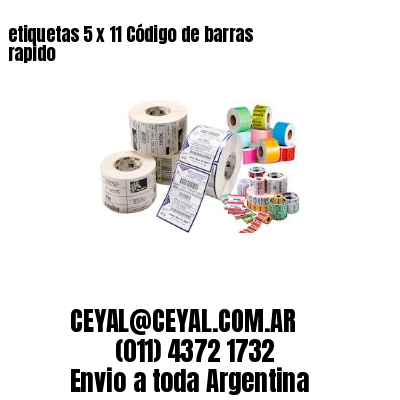 etiquetas 5 x 11 Código de barras rapido