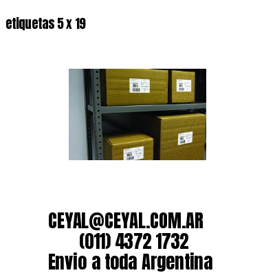 etiquetas 5 x 19