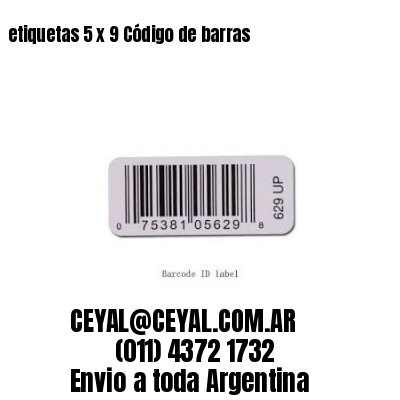 etiquetas 5 x 9 Código de barras