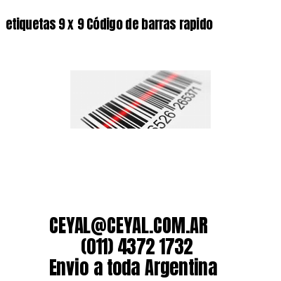etiquetas 9 x 9 Código de barras rapido