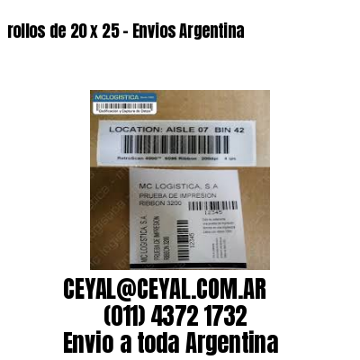 rollos de 20 x 25 – Envios Argentina