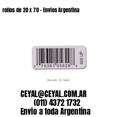 rollos de 20 x 70 – Envios Argentina