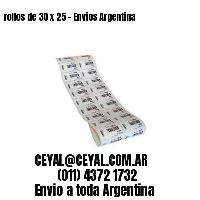 rollos de 30 x 25 – Envios Argentina