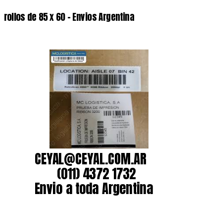 rollos de 85 x 60 – Envios Argentina