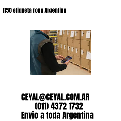 1150 etiqueta ropa Argentina