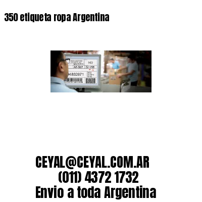 350 etiqueta ropa Argentina