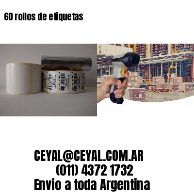 60 rollos de etiquetas